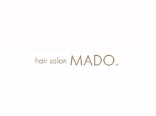 hair salon MADO. -髪質改善専門店-【11月上旬NEW OPEN（予定）】