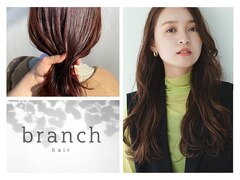 branch hair　【ブランチ ヘアー】