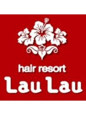 ラウラウヘアーリゾート(Lau Lau hair resort)
