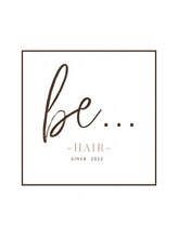 be...hair【ビーヘア】