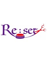 Re:set【リセット】
