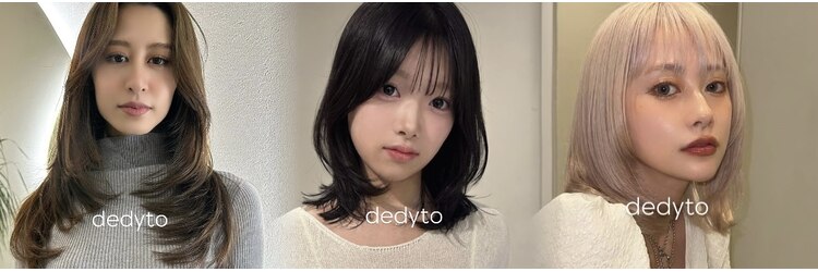 デディトゥ(dedyto)のサロンヘッダー