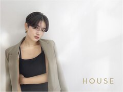 HOUSE【ハウス】