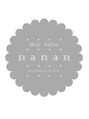 ヘアーサロン ナナン(Hair Salon nanan)/nanan