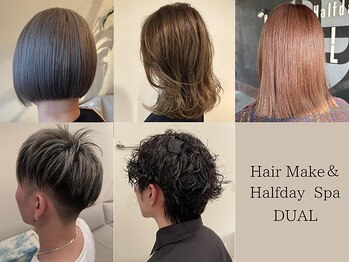Hair Make&Halfday Spa DUAL【ヘアメイクアンドハーフデイスパ デュアル】