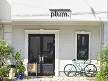 プラム(plum.)の雰囲気（開放的な空間で贅沢時間/広々としたお店/シンプルな外観/plum.）