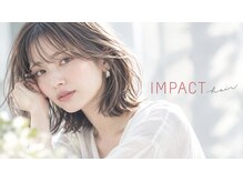インパクト ヘアー(IMPACT hair)