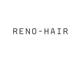 RENO-HAIRの写真/お客様1人1人の骨格や髪質に合った、似合わせを意識したヘアースタイル提案やカウンセリングを大切に。