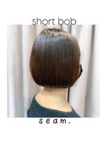 シーム(seam.)&nbsp;簡単スタイリングミニボブ◎どんな髪質・毛量・年齢もOK！