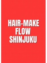 フロー 新宿(FLOW) FLOW りつき