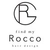 ファインド マイ ロッコ ヘアーデザイン(find my Rocco hair design)のお店ロゴ