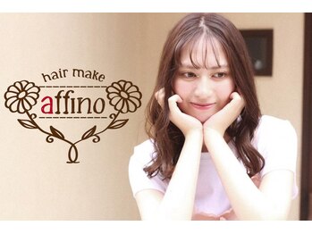 hair make affino 【ヘアーメイクアフィーノ】