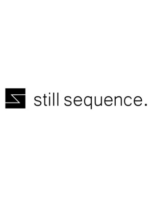 スティル シークエンス(still sequence)