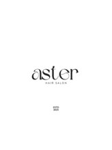 髪質改善 完全個室完結型サロン aster 越谷レイクタウン 美容室
