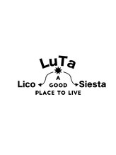 ＬｕＴａ  by siesta＆LiCO