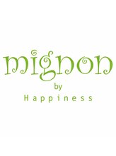 ミニヨン バイ ハピネス 高の原店(mignon by Happiness) mignon