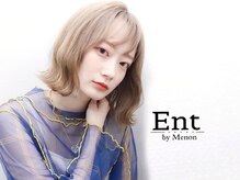エントバイメノン(Ent by Menon)