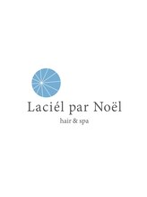 Laciel par Noel【ラシェル　パル　ノエル】