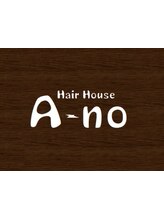 Hair　House　A-no
