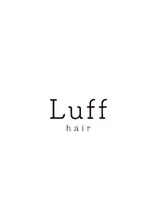 Luff hair【ラフ　ヘアー】