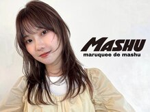 マルケ ドゥ マッシュ(MaruQuee de mashu)