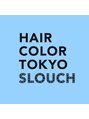 ヘアーカラートウキョウ スラウチ(HAIR COLOR TOKYO SLOUCH) RYO 