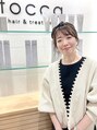トッカ 水戸店(tocca) 黒川 奈津恵