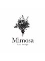 ミモザ(Mimosa)/Mimosa【ミモザ】