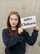 ミリィバイアヤラ 船橋店(MIRYI by ayala) Chiharu 