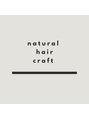 ナチュラヘアクラフト(natural hair craft)/natural hair craft