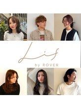 【 Lif by ROVER 】～スタイリスト紹介～