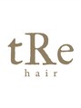 トレヘアー(tRe hair) tRe hair