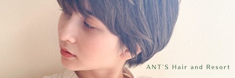 アンツ ヘアーアンドリゾート 辻堂本店(ANT'S Hair and Resort)のサロンヘッダー