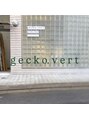 ジェコ ヴェール 祐天寺(gecko.vert)/g e c k o. v e r t