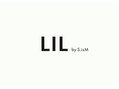 LIL by S.isM 