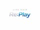 リプレイ(Re:Play)の写真