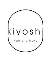 ヘア アンドメイク キヨシ(Hair and Make kiyoshi) リクルート 