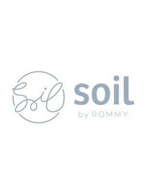 ソイルバイロミー(soil by ROMMY)