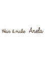 ヘアアンドメイク アネラ(Hair&make Anela)/Hair&make Anela