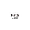 Patti by DECO【パティ バイ デコ】【9月上旬 OPEN(予定)】のお店ロゴ
