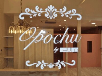 オポチュ(Opochu by FUD)