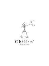 Chillin’-hair&care-【チリン ヘアアンドケア】