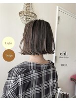 エフィル(efil.)&nbsp;切りっぱなしボブ×ハイライト