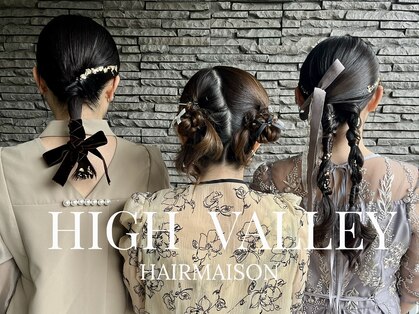 ハイバレーヘアーメゾン(HIGH VALLEY HAIRMAISON)の写真