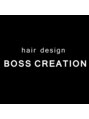 ボスクリエイション(BOSS CREATION) フリー ご予約