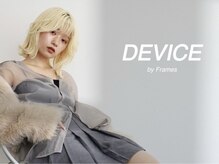 デバイス バイ フレイムス 越谷(DEVICE by Frames)の雰囲気（今までにない新しい自分に。[越谷駅/似合わせカットが上手い]）