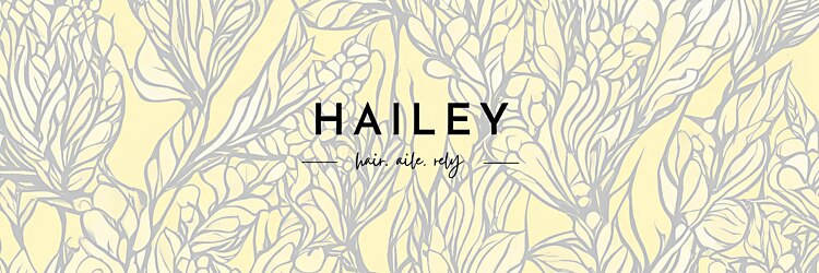 ヘイリー(HAILEY)のサロンヘッダー