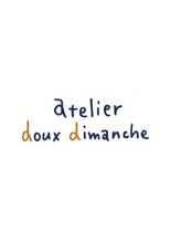 atelier doux dimanche　【アトリエ・ドゥー・ディマンシュ】