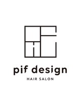 ピフデザイン(pifdesign)&nbsp;pifdesign 