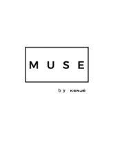 MUSE by KENJE【ミューズ　バイ　ケンジ】